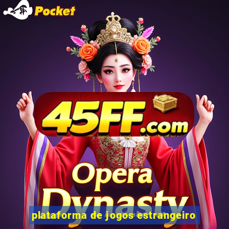 plataforma de jogos estrangeiro